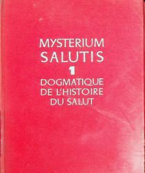 DOGMATIQUE DE L'HISTORIE DU SALUT