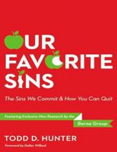 OUR FAVORITE SINS: THE SINS WE COMMIT AND HOW YOU CAN QUIT