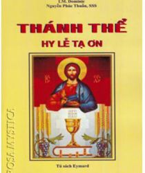 THÁNH THỂ: HY LỄ TẠ ƠN