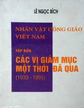 NHÂN VẬT CÔNG GIÁO VIỆT NAM,  TẬP 4