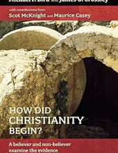 HOW DID CHRISTIANITY BEGIN?