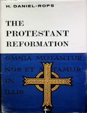 THE PROTESTANT REFORMATION