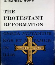 THE PROTESTANT REFORMATION