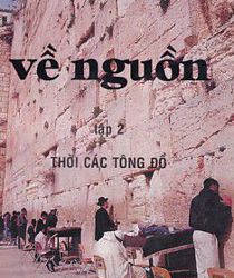 VỀ NGUỒN, TẬP 2