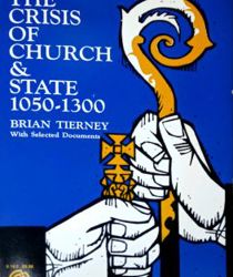 THE CRISIS OF CHURCH & STATE 1050-1300