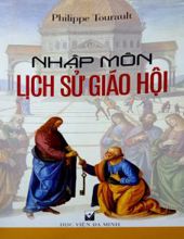 NHẬP MÔN LỊCH SỬ GIÁO HỘI