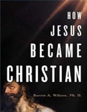 HOW JESUS BECAME CHRISTIAN