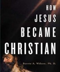 HOW JESUS BECAME CHRISTIAN