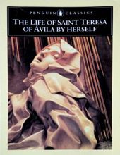 THE LIFE OF SAINT TERESA OF ÁVILA