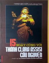 15 NGÀY CÙNG VỚI THÁNH CLARA ASSISI CẦU NGUYỆN