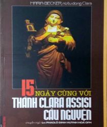 15 NGÀY CÙNG VỚI THÁNH CLARA ASSISI CẦU NGUYỆN