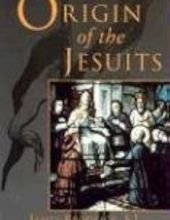 THE ORIGIN OF THE JESUITS