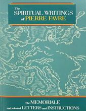 THE SPIRITUAL WRITINGS OF PIERRE FAVRE