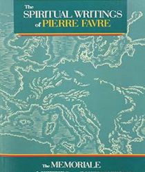 THE SPIRITUAL WRITINGS OF PIERRE FAVRE