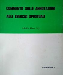 COMMENTO SULLE ANNOTAZIONI AGLI ESERCIZI SPIRITUALI