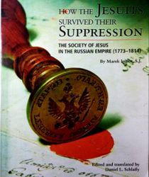 HOW THE JESUITS SURVIVED THEIR SUPPRESSION