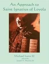 AN APPROACH TO SAINT IGNATIUS OF LOYOLA