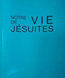 NOTRE DE VIE JÉSUITES