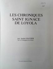 LES CHRONIQUES SAINT IGNACE DE LOYOLA