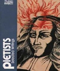 PIETISTS: SELECTED WRITINGS (CLASSICS OF WESTERN SPIRITUALITY)