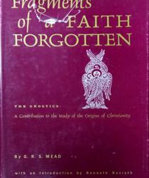 FRAGMENTS OF A FAITH FORGOTTEN