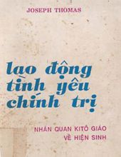 LAO ĐỘNG TÌNH YÊU CHÍNH TRỊ