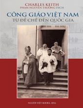 CÔNG GIÁO VIỆT NAM TỪ ĐẾ CHẾ ĐẾN QUỐC GIA