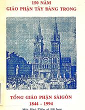 150 NĂM GIÁO PHẬN TÂY ĐÀNG TRONG