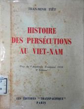 HISTOIRE DES PERSÉCUTIONS AU VIETNAM