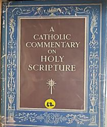 A CATHOLIC COMMENTARY ON HOLY SCRIPTURE