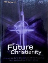 THE FUTURE OF CHRISTIANITY