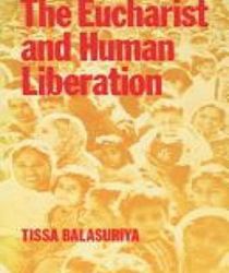 THE EUCHARIST AND HUMAN LIBERATION