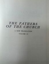 THE FATHERS OF THE CHURCH A NEW TRANSLATION VOLUME 15