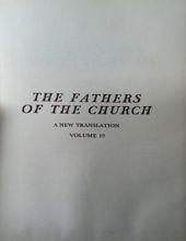 THE FATHERS OF THE CHURCH A NEW TRANSLATION VOLUME 19