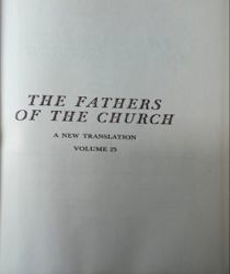 THE FATHERS OF THE CHURCH A NEW TRANSLATION VOLUME 25