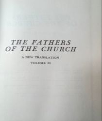 THE FATHERS OF THE CHURCH A NEW TRANSLATION VOLUME 33