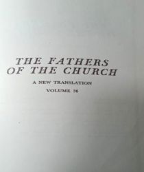 THE FATHERS OF THE CHURCH A NEW TRANSLATION VOLUME 36