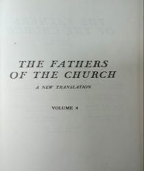 THE FATHERS OF THE CHURCH A NEW TRANSLATION VOLUME 4