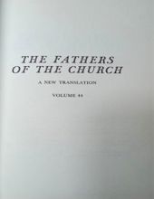 THE FATHERS OF THE CHURCH A NEW TRANSLATION VOLUME 44