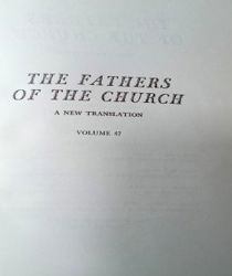 THE FATHERS OF THE CHURCH A NEW TRANSLATION VOLUME 47