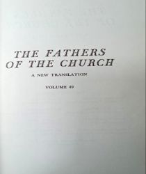 THE FATHERS OF THE CHURCH A NEW TRANSLATION VOLUME 49