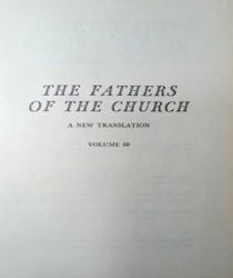 THE FATHERS OF THE CHURCH A NEW TRANSLATION VOLUME 60