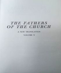 THE FATHERS OF THE CHURCH A NEW TRANSLATION VOLUME 9