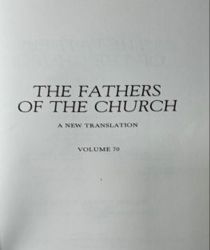 THE FATHERS OF THE CHURCH A NEW TRANSLATION VOLUME 70