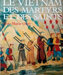 LE VIETNAM DES MARTYRS ET DES SAINTS