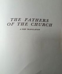 THE FATHERS OF THE CHURCH A NEW TRANSLATION 