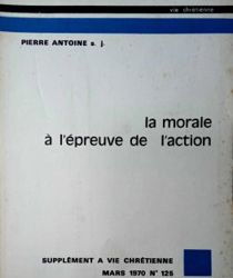 LA MORALE À L'épreuve DE L'action