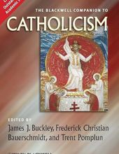 THE BLACKWELL COMPANION TO CATHOLICISM