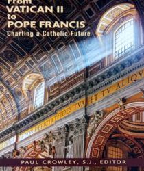 FROM VATICAN II TO POPE FRANCIS