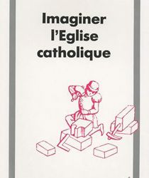 IMAGINER L'ÉGLISE CATHOLIQUE